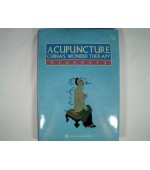 Acupuncture China`s wonder therapy (cod C74)